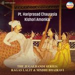 The Jugalbandi Series: Ragas Lalit & Sindhi Bhairavi (Live at The Shivaji Park, Mumbai, 1995) - Anindo Chatterjee Song Download